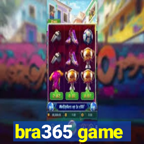 bra365 game